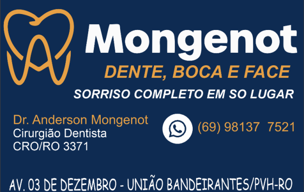 consultório odontológico de União Bandeirantes, Mongenot Odontologia